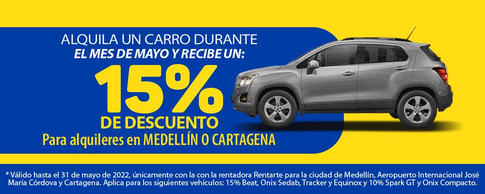 Obtén un 15% de Descuento en Automóviles y Camionetas de alquiler seleccionadas con Rentarte en Medellin y Cartagena